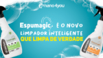 Imagem promocional do lançamento dos limpadores Espumagic da Nano4you, com dois frascos de 500ml. À esquerda, o Espumagic para Tecidos e Sintéticos; à direita, o Espumagic para Airfryer e Fornos. Ao centro, o texto diz: "Espumagic é o novo limpador inteligente que limpa de verdade", com fundo azul, bolhas de sabão e o logotipo da Nano4you no topo.