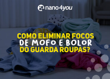 Saiba Como Limpar Mofo e Bolor do Guarda-Roupa com Segurança e Eficiência