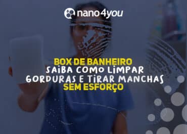 Box do Banheiro: Saiba Como Limpar a Gorduras e os Efeitos da "Chuva Ácida"
