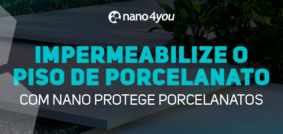 Banner da nano4you com destaque para a frase: Impermeabilize o piso de porcelanato com Nano Protege Porcelanatos. Fundo com piso de porcelanato moderno e plantas decorativas.