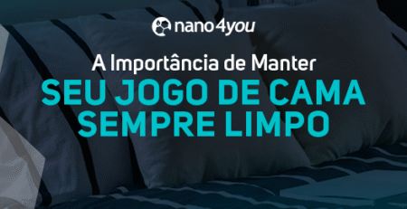 Cama arrumada com lençóis e travesseiros limpos, destacando dicas da nano4you para manter o jogo de cama higienizado.