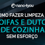 Banner da nano4you explicando como fazer a limpeza de coifas e dutos de cozinha sem esforço, com tecnologia nanotecnológica.