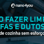 Banner informativo da nano4you com o título “Como fazer limpeza de coifas e dutos de cozinha sem esforço”, sobre técnicas de higienização de sistemas de exaustão.