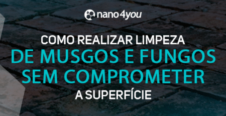 Banner com o logotipo da nano4you e o texto “Como realizar limpeza de musgos e fungos sem comprometer a superfície” sobre uma imagem de piso com musgo.