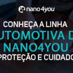 Banner institucional da nano4you apresentando a linha automotiva, destacando proteção e cuidado para veículos.