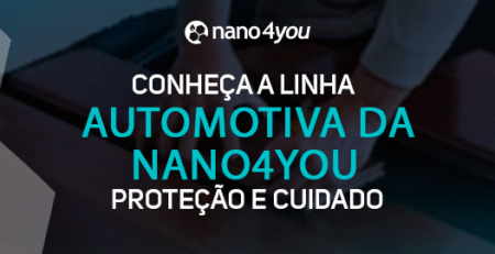 Banner institucional da nano4you apresentando a linha automotiva, destacando proteção e cuidado para veículos.