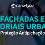 Banner da nano4you com o texto “Fachadas e memoriais urbanos: proteção antipichação”, sobre fundo com parede pichada colorida.