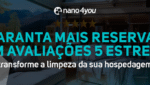 Banner institucional da nano4you com o texto “Garanta mais reservas com avaliações 5 estrelas – transforme a limpeza da sua hospedagem”, sobre fundo de ambiente moderno de hospedagem com estrelas douradas em destaque.