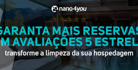 Banner institucional da nano4you com mensagem “Garanta mais reservas com avaliações 5 estrelas, transforme a limpeza da sua hospedagem”, destacando soluções de limpeza sustentável para hospedagens.