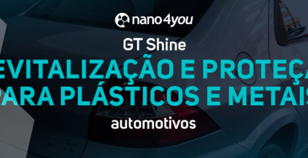 Banner da nano4you com o texto “GT Shine — revitalização e proteção para plásticos e metais automotivos”, sobre fundo de veículo prata com brilho acentuado e textura hexagonal representando nanotecnologia.