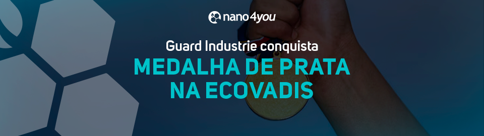Banner da nano4you com a frase “Guard Industrie conquista medalha de prata na EcoVadis”, destacando reconhecimento internacional em sustentabilidade.