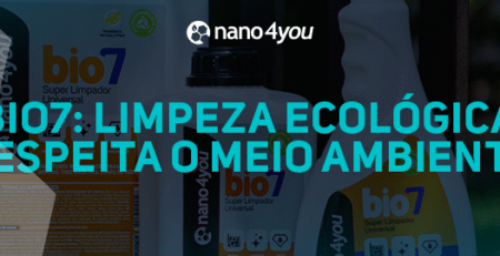 Frascos do Bio7 nano4you em destaque, limpador multiuso ecológico e biodegradável que une eficiência e respeito ao meio ambiente.