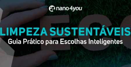 Banner com o título “Limpeza Sustentáveis: Guia Prático para Escolhas Inteligentes” e o logotipo da nano4you sobre fundo de grama verde e letras formando a palavra “ECO”.