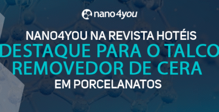 Banner institucional da nano4you com o título “Nano4you na Revista Hotéis — destaque para o talco removedor de cera em porcelanatos”.