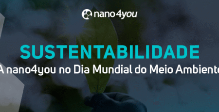 Banner da nano4you com o tema “Sustentabilidade – A nano4you no Dia Mundial do Meio Ambiente”