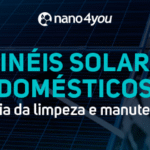 Banner da nano4you com título “Painéis Solares Domésticos – A importância da limpeza e manutenção regular”, mostrando um profissional realizando manutenção em painéis solares.