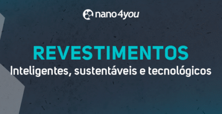 Banner com o título “Revestimentos inteligentes, sustentáveis e tecnológicos” e logotipo da nano4you em fundo azul.