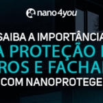 Banner com o logotipo da nano4you e o texto “Saiba a importância da proteção de muros e fachadas com Nanoprotege” sobre uma imagem de fachada moderna.