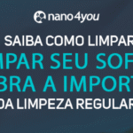 Banner com o logotipo da nano4you e o texto “Saiba como limpar seu sofá e descubra a importância da limpeza regular” sobre imagem de sofá com manchas.