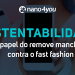 Banner institucional da nano4you com fundo colorido e roupas penduradas, destacando a palavra "Sustentabilidade" e o título "o papel do remove manchas contra o fast fashion".