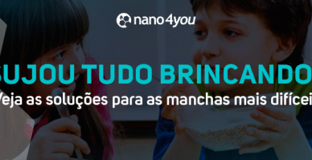 Banner do blog da Nano4you com duas crianças brincando e comendo, acompanhado do texto “Sujou tudo brincando? Veja as soluções para as manchas mais difíceis”.