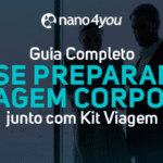 Banner da nano4you com o título "Guia Completo: Como se preparar para uma viagem corporativa junto com Kit Viagem".