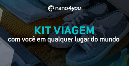 Banner promocional do lançamento do Kit Viagem nano4you, com o slogan "Para te acompanhar em qualquer lugar do mundo".