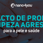 impacto de produtos de limpeza agressivos na pele e saúde, com close-up nas mãos de uma pessoa com a pele irritada e ressecada, e o texto "O IMPACTO DE PRODUTOS DE LIMPEZA AGRESSIVOS para a pele e saúde" em destaque.